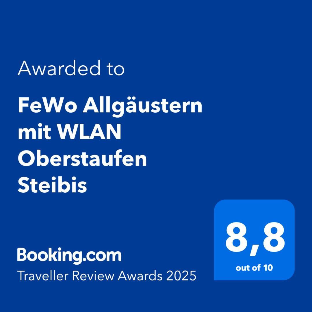 Exklusive Fewo Allgaeustern Steibis Mit Wlan Sauna Kamin Und Oberstaufen Plus Card Экстерьер фото